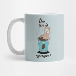 The spa is my coffee Mug